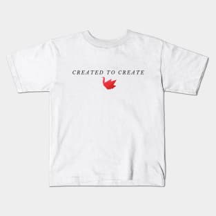 Created to Create Kids T-Shirt